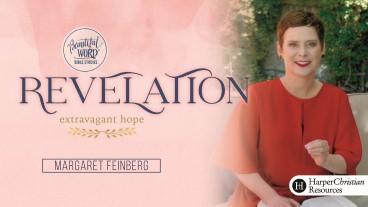 Revelation: Extravagant Hope by Margaret Feinberg