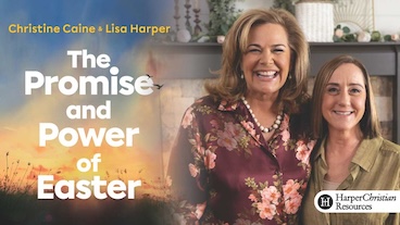 The Promise and Power of Easter by Christine Caine, Lisa Harper